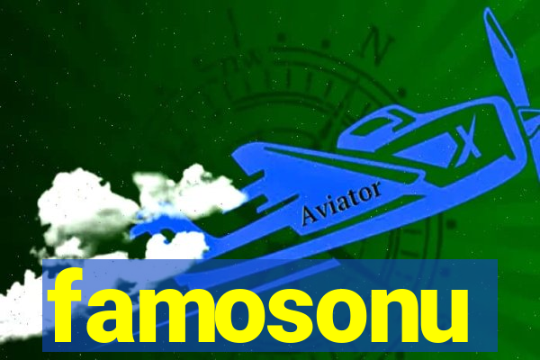famosonu