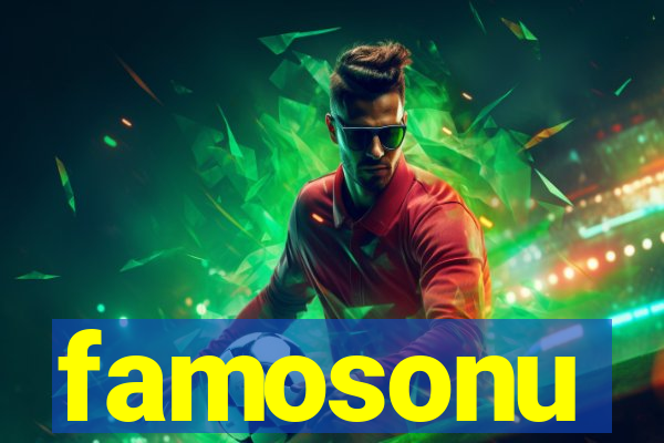 famosonu