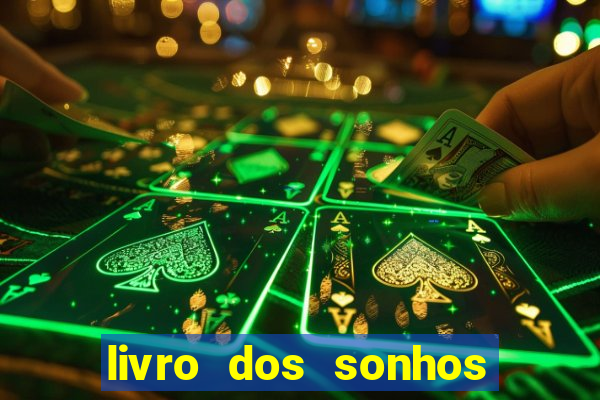 livro dos sonhos jogo do bicho