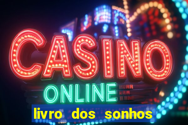 livro dos sonhos jogo do bicho