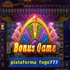 plataforma fogo777    confi  vel