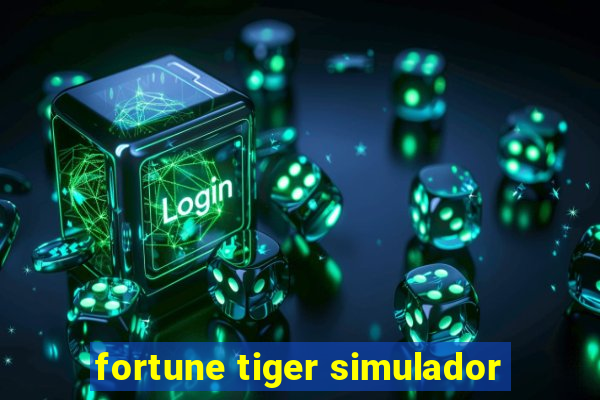 fortune tiger simulador