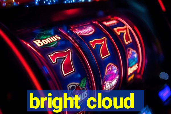 bright cloud