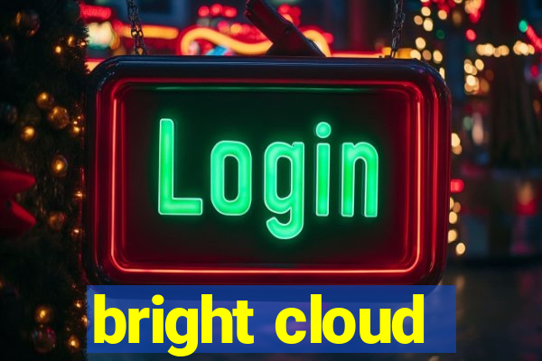 bright cloud