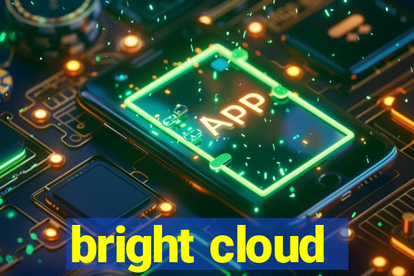 bright cloud