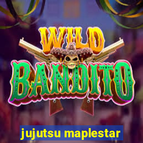 jujutsu maplestar