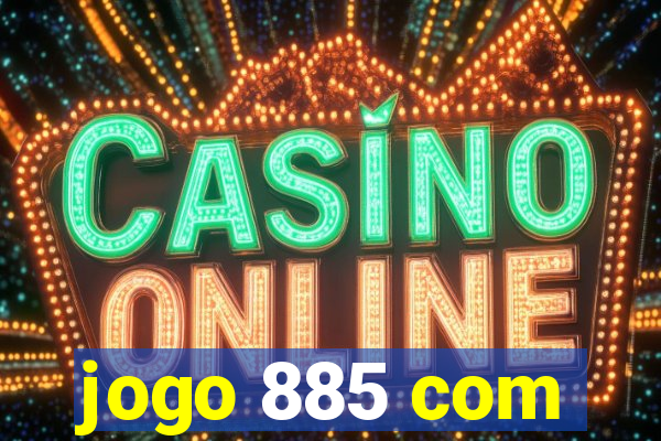 jogo 885 com