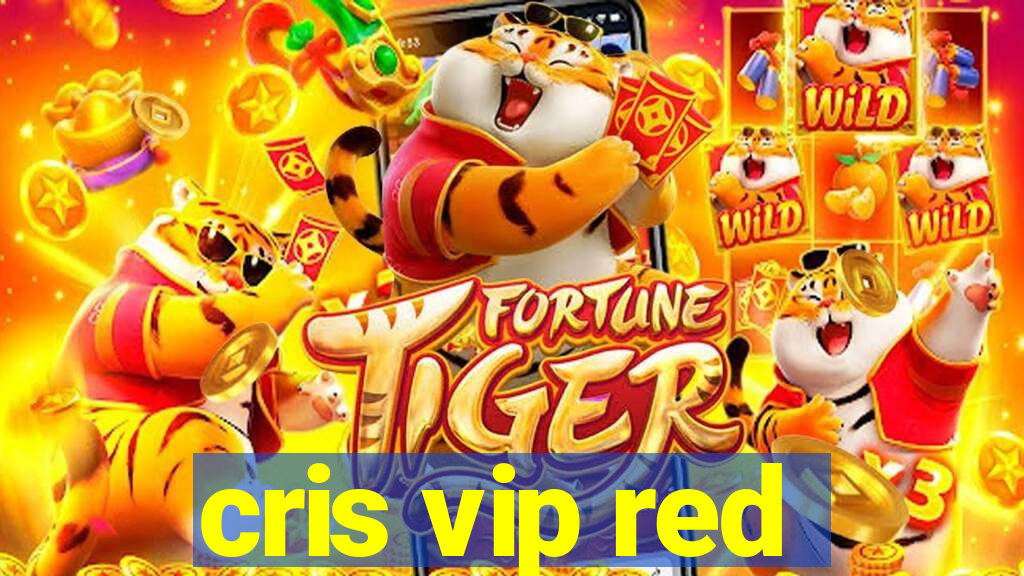 cris vip red