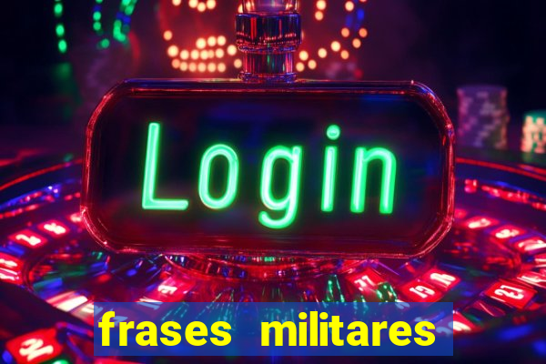 frases militares para status