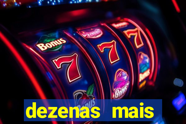 dezenas mais atrasadas na loteria federal