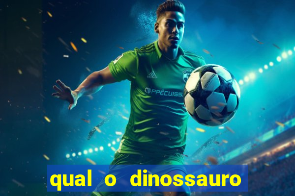 qual o dinossauro mais fraco
