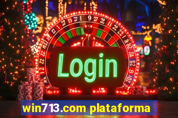 win713.com plataforma