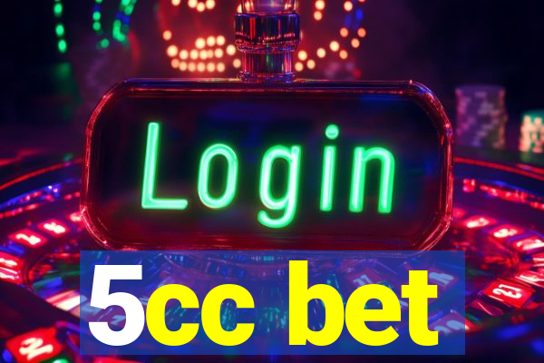 5cc bet