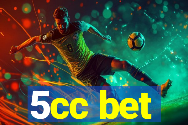 5cc bet