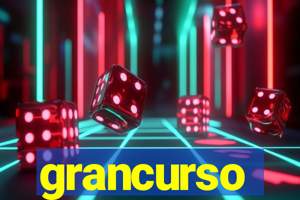 grancurso