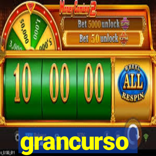 grancurso