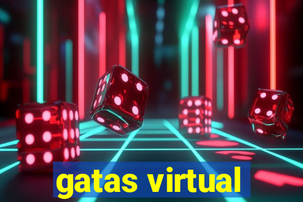 gatas virtual
