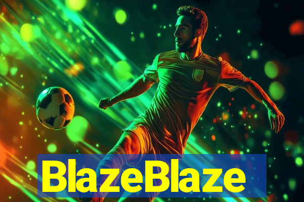 BlazeBlaze