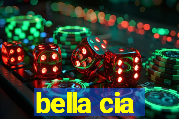 bella cia