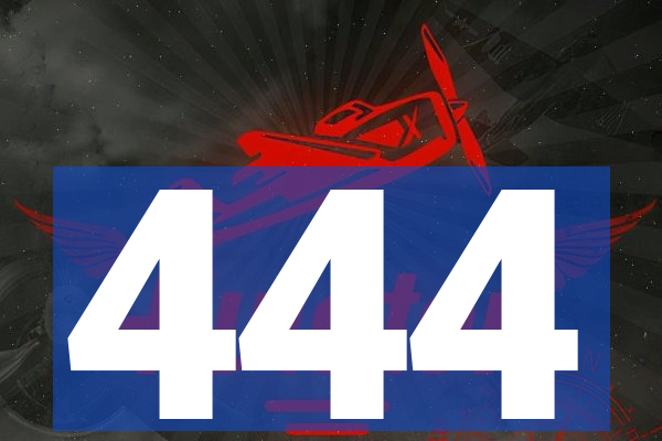 444