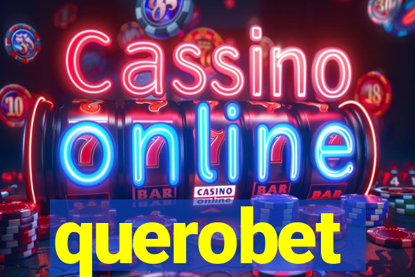 querobet