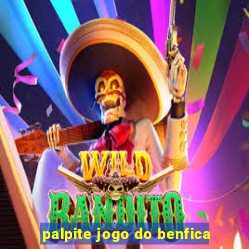 palpite jogo do benfica