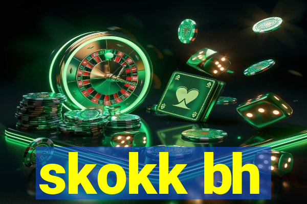 skokk bh