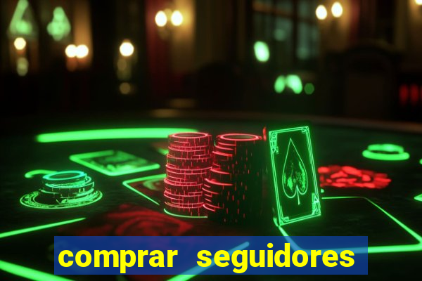 comprar seguidores barato instagram