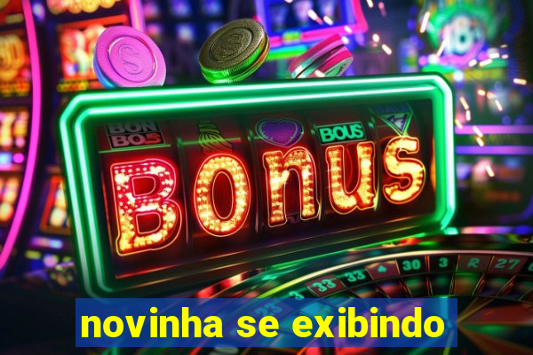 novinha se exibindo