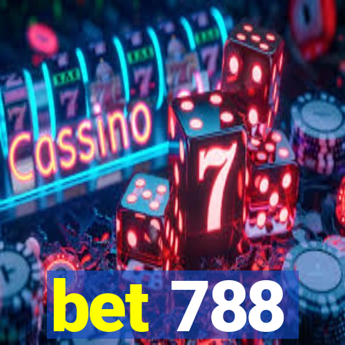 bet 788