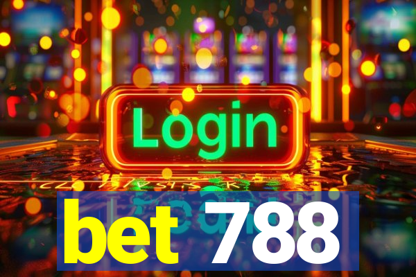bet 788