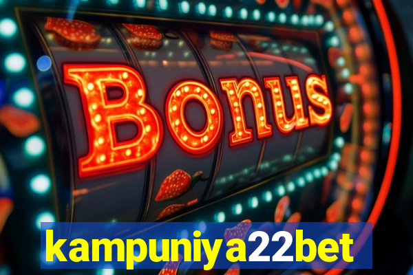 kampuniya22bet