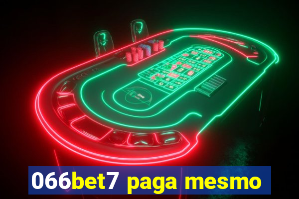 066bet7 paga mesmo
