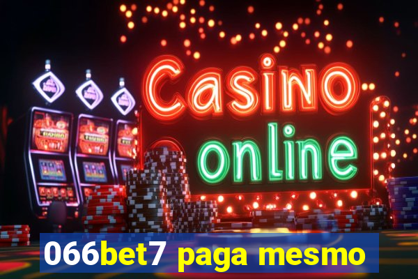 066bet7 paga mesmo