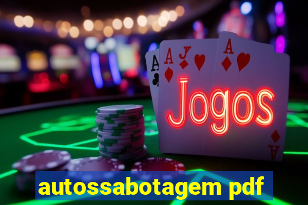 autossabotagem pdf