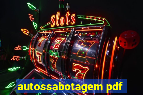autossabotagem pdf