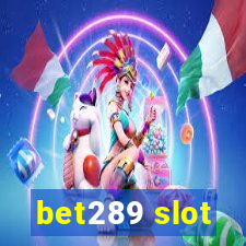 bet289 slot