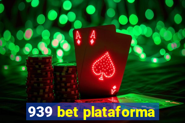 939 bet plataforma