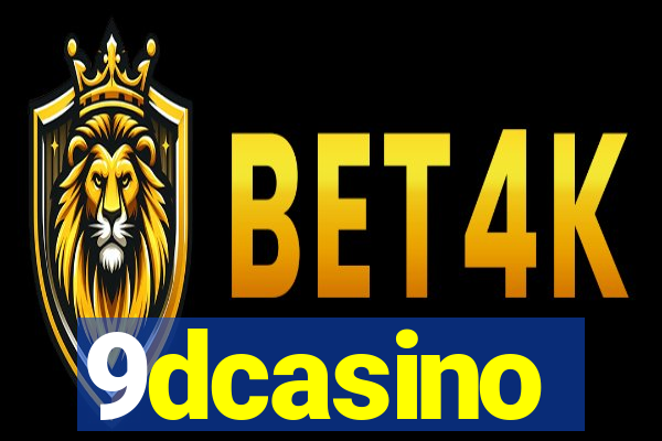 9dcasino