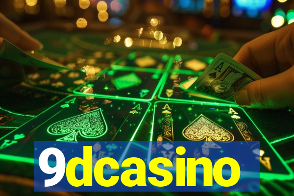 9dcasino