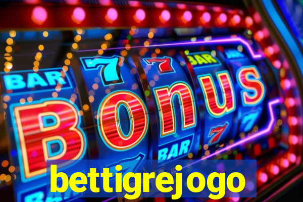 bettigrejogo