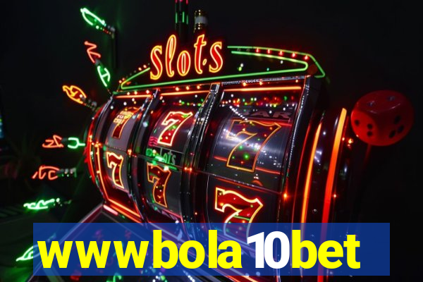 wwwbola10bet
