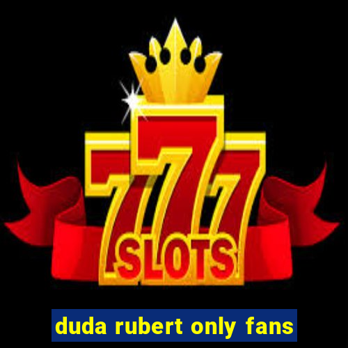 duda rubert only fans