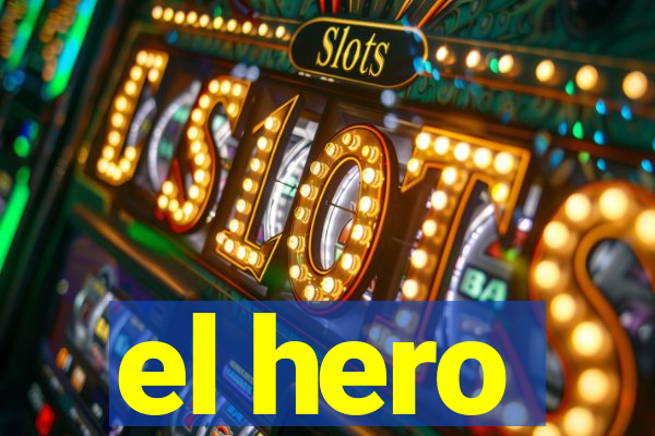 el hero