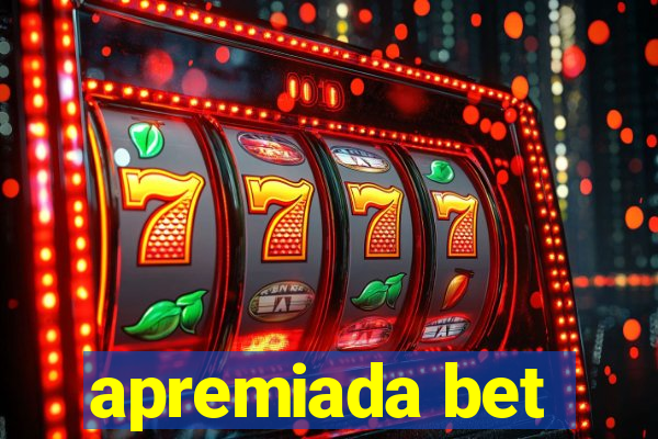 apremiada bet