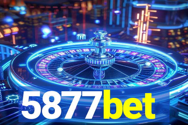 5877bet