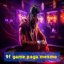 9f game paga mesmo