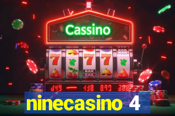 ninecasino 4