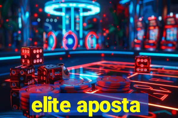 elite aposta