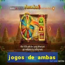 jogos de ambas marcam para hoje